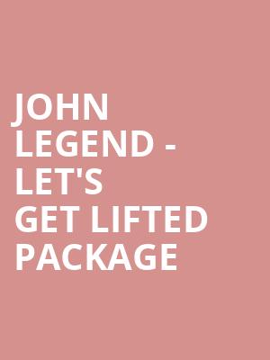 John Legend - Let's Get Lifted Package at O2 Arena